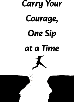 Carry your courage.xs