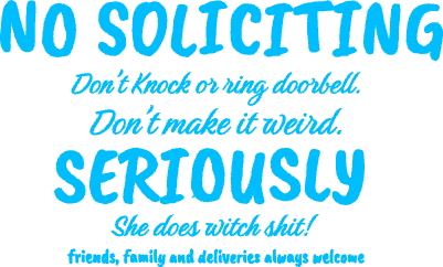 no soliciting sign on slate.xs