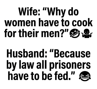 funny wife prisoners sign.xs